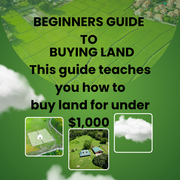 Let’s Buy Some Land – Step-by-Step Guide to Land Ownership & Flipping